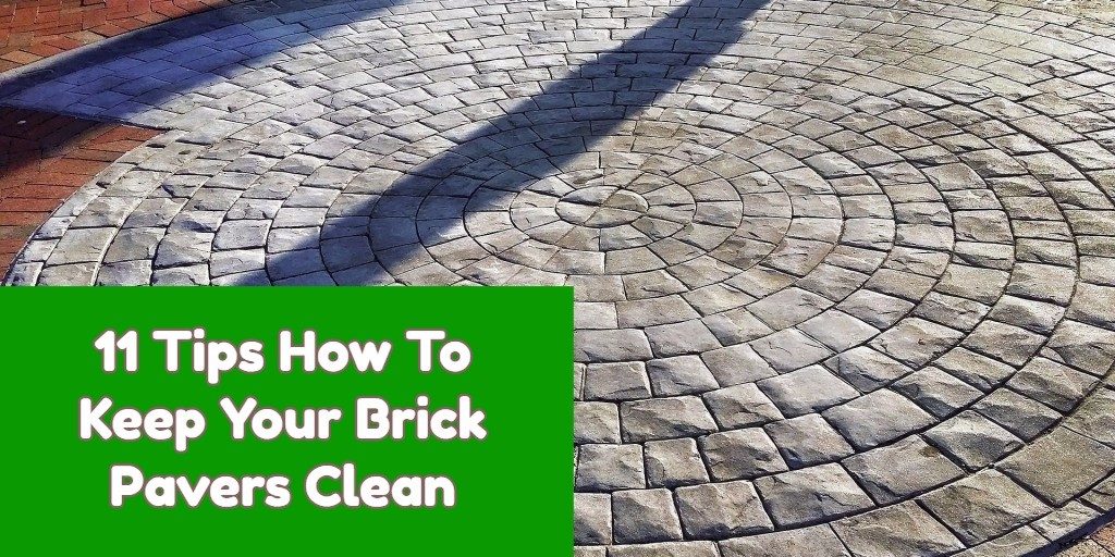 11 ways how to clean your brick paving