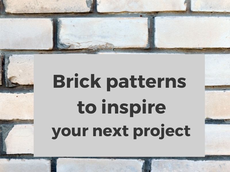 Brick patterns to inspire your next project